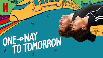 Vé Tàu Tới Tình Yêu - One-Way To Tomorrow